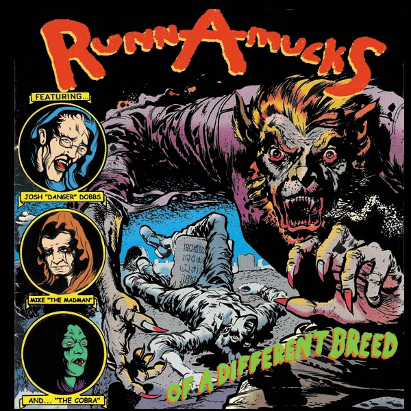 Of A Different Breed - The RunnAmucks